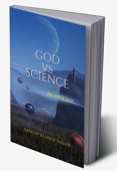 GOD vs SCIENCE : its not a war