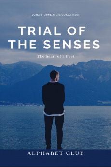 Trial of the Senses : The heart of a Poet
