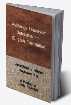 Ashtanga Hrudayam Sutrasthanam / अष्टाङ्गहृदयम् सूत्रस्थानम्