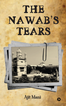 The Nawab's Tears