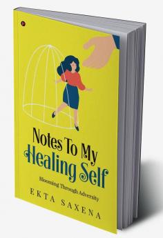 Notes to My Healing Self