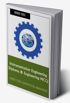 Instrumentation Engineering Diploma &amp Engineering MCQ