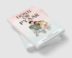Dosti Or Pyar