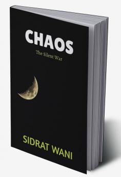 CHAOS : The Silent War