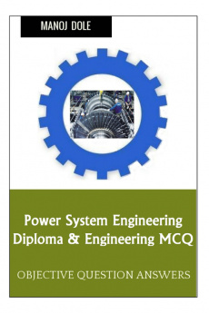 Power System Engineering Diploma &amp; Engineering MCQ