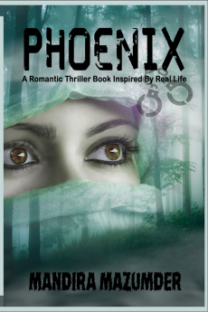 PHOENIX : A ROMANTIC THRILLER BOOK INSPIRED BY REAL LIFE