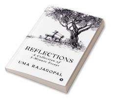 Reflections - A Collection of 5-Minute Essays