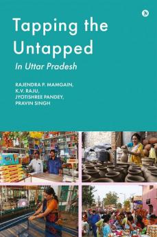 Tapping the Untapped : In Uttar Pradesh