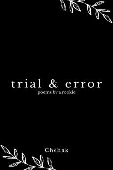 trial &amp;amp; error : poems by a rookie