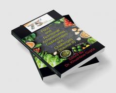 75 years of Indian Independence: Food and Nutritional Achievements Opportunities and Challenges (Volume II)