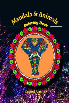 Mandala & Animals : Intim Coloring Book