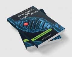 Cytogenetics and Tissue Culture : Instant Notes