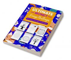 Ultimate Money Savings Challenges : 90 Ways to Save on a Low Middle or High Income