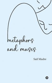 Metaphors and Muses