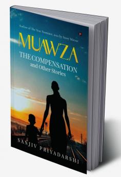 Muawza -The Compensation and Other Stories