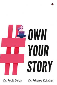 #OWNYOURSTORY