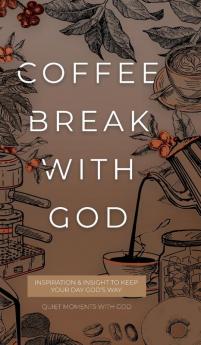 Coffee Break with God