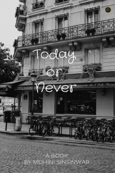 Today Or Never