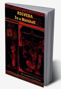 RIGVEDA – In a Nutshell