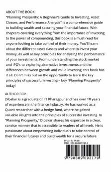 Planning Prosperity : A Beginner's Guide to Investing Asset Classes and Performance Analysis