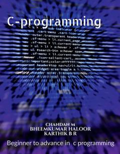 C-programming : Beginner to advanced in c programming