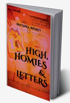 High Homies &amp; Letters