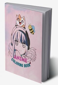 Anime Coloring Book : 31 Beautiful Japanese Anime Coloring Pages With Kawaii Drawings &amp; Designs For Teens And Adults