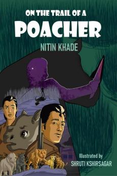 On the Trail of a Poacher