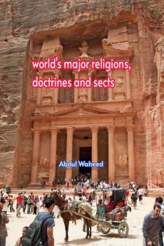 World's major religions doctrines and sects