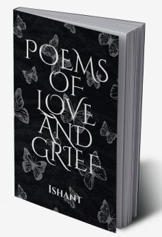 POEMS OF LOVE AND GRIEF