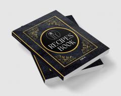 Blank Recipe Book to Write in Your Own Recipes for Men : Create your Personal Cookbook