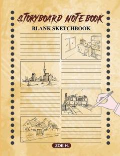 Storyboard Notebook Blank Sketchbook : Pages for Illustrations and Stories