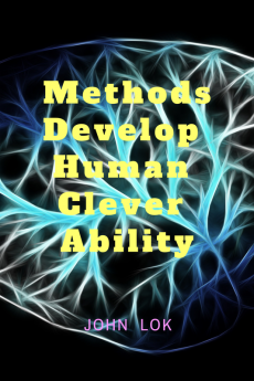 Methods Develop Human Clever Ability