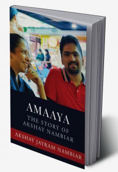 AMAAYA : The Story of Akshay Nambiar