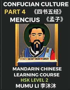 Mencius - Four Books and Five Classics of Confucianism (Part 4)- Mandarin Chinese Learning Course (HSK Level 2) Self-learn China's History & Culture Easy Lessons Simplified Characters Words Idioms Stories Essays English Vocabulary Pinyin