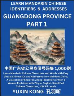 Guangdong Province of China (Part 1)