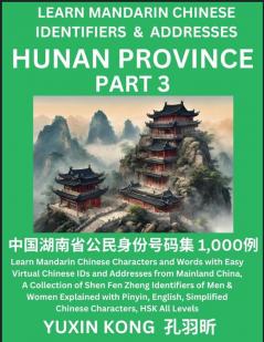 Hunan Province of China (Part 3)
