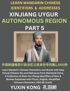 Xinjiang Autonomous Region of China (Part 5)