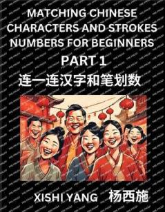 Matching Chinese Characters and Strokes Numbers (Part 1)- Test Series to Fast Learn Counting Strokes of Chinese Characters Simplified Characters and Pinyin Easy Lessons Answers