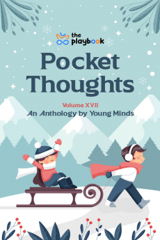 Pocket Thoughts Volume XVII : An Anthology by Young Minds