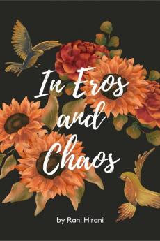 In eros and chaos
