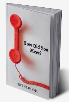 How Did You Meet? : A very short book about grief.