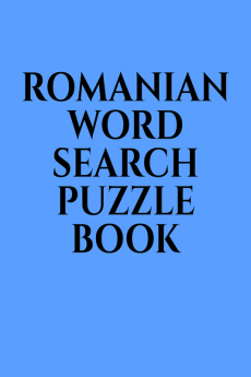 ROMANIAN WORD SEARCH PUZZLE BOOK