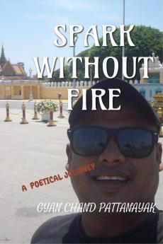 SPARK WITHOUT  FIRE
