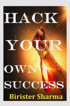 HACK YOUR  OWN  SUCCESS!