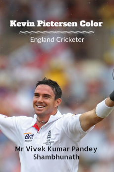 Kevin Pietersen Color : England Cricketer