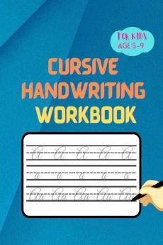 Cursive handwriting practice book for kids ages 5 to 9 - cursive alphabets with small capital and combination of both letters