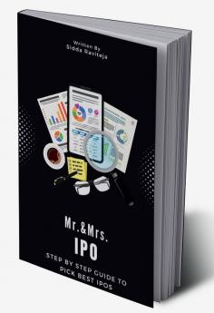 Mr. & Mrs. IPO : Step by Step Guide to pick Best IPOs