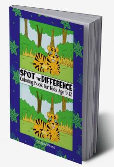 Spot the Difference Coloring Book for Kids Age 9-12 : Entertaining Illustrations with Animals for Children Girls and Boys