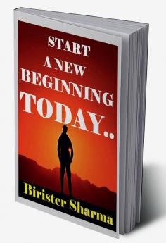 Start a New Beginning Today!